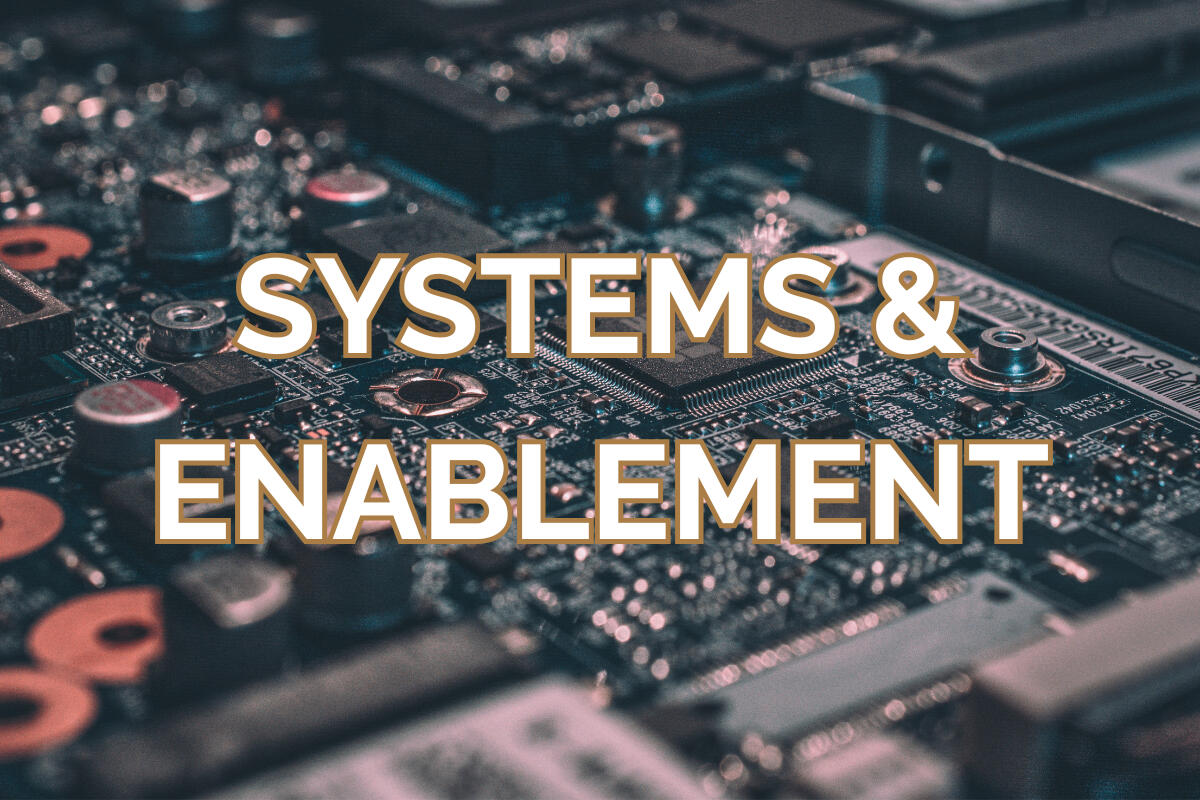 Systems & Enablement
